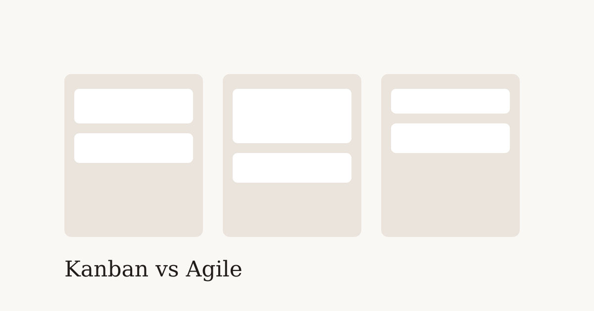 Kanban vs Agile: They Are Not Opposites (and What to Pick)